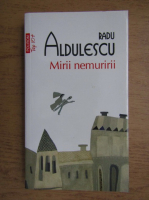 Radu Aldulescu - Mirii nemuririi