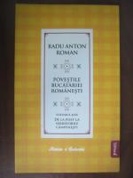 Radu Anton Roman - Povestile bucatariei romanesti (vol. 6) De la post la sarbatorile campenesti