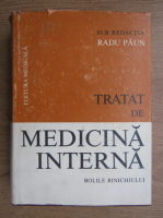 Radu Paun - Tratat de medicina interna. Bolile rinichiului