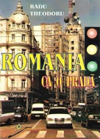 Radu Theodoru - Romania ca o prada