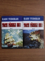 Radu Tudoran - Toate panzele sus (2 volume)