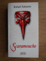 Rafael Sabatini - Scaramouche