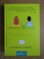 Rainbow Rowell - Elanor si Park