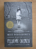 Ransom Riggs - Miss Peregrine's Home for Peculiar Children