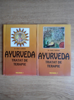 Raza Kapoor - Ayurveda. Tratat de terapie (2 volume)