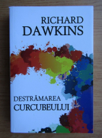 Richard Dawkins - Destramarea curcubeului