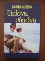 Richard Matheson - Undeva, candva