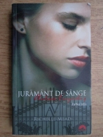 Richelle Mead - Academia Vampirilor. Juramant de sange. Volumul 4, partea intai