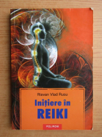 Risvan Vlad Rusu - Initiere in Reiki