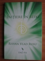 Risvan Vlad Rusu - Initiere in reiki