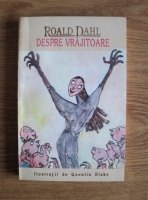 Roald Dahl - Despre vrajitoare