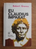 Robert Graves - Eu, Claudius imparat