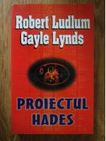 Robert Ludlum - Proiectul Hades