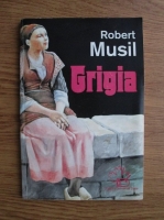 Robert Musil - Grigia