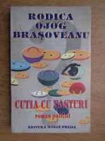 Rodica Ojog Brasoveanu - Cutia cu nasturi