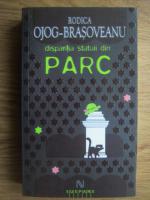 Rodica Ojog Brasoveanu - Disparitia statuii din parc