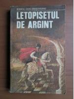 Rodica Ojog Brasoveanu - Letopisetul de argint