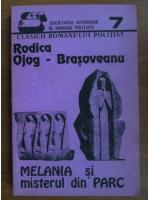 Rodica Ojog Brasoveanu - Melania si misterul din parc