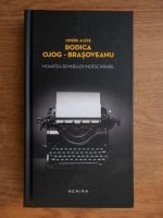 Rodica Ojog-Brasoveanu - Moartea semneaza indescifrabil