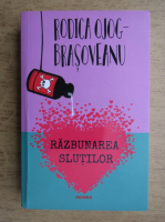 Rodica Ojog Brasoveanu - Razbunarea slutilor