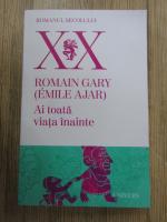 Romain Gary, Emile Ajar - Ai toata viata inainte