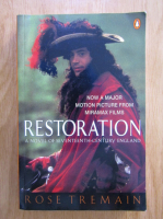 Rose Tremain - Restoration