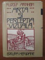 Rudolf Arnheim - Arta si perceptia vizuala