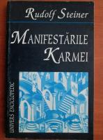 Rudolf Steiner - Manifestarile Karmei