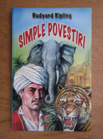 Rudyard Kipling - Simple povestiri