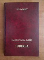 S. N. Lazarev - Diagnosticarea Karmei. Iubirea