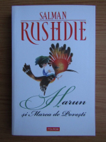 Salman Rushdie - Harun si marea de povesti