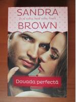 Sandra Brown - Dovada perfecta