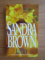 Sandra Brown - Texas! Lucky