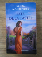 Santa Montefiore - Fata de la castel