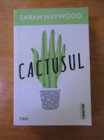 Sarah Haywood - Cactusul