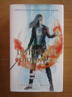 Sarah J. Maas - Imperiul furtunilor, volumul 5. Tronul de clestar