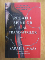 Sarah J. Maas - Regatul spinilor si al trandafirilor (volumul 1)