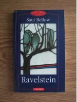 Saul Bellow - Ravelstein