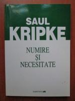 Saul Kripke - Numire si necesitate