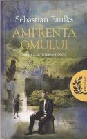 Sebastian Faulks - Amprenta omului