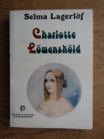 Selma Lagerlof - Charlotte Lowenskold