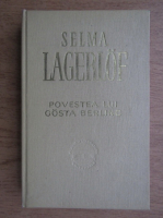 Selma Lagerlof - Povestea lui Gosta Berling