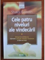 Shakti Gawain - Cele patru niveluri ale vindecarii