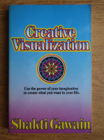 Shakti Gawain - Creative visualization