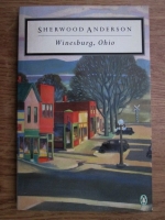 Sherwood Anderson - Winesburg, Ohio