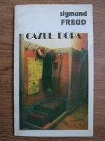 Sigmund Freud - Cazul Dora