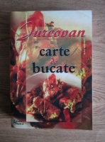 Silvia Jurcovan - Carte de bucate