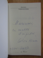 Silvia Kerim - Fereastra de la Venetia (cu autograful autoarei)