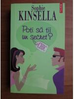 Sophie Kinsella - Poti sa tii un secret?