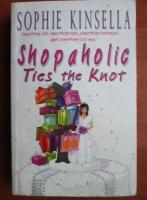 Sophie Kinsella - Shopaholic ties the knot